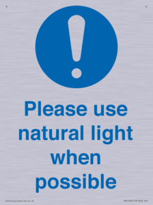 Please use natural light when possible